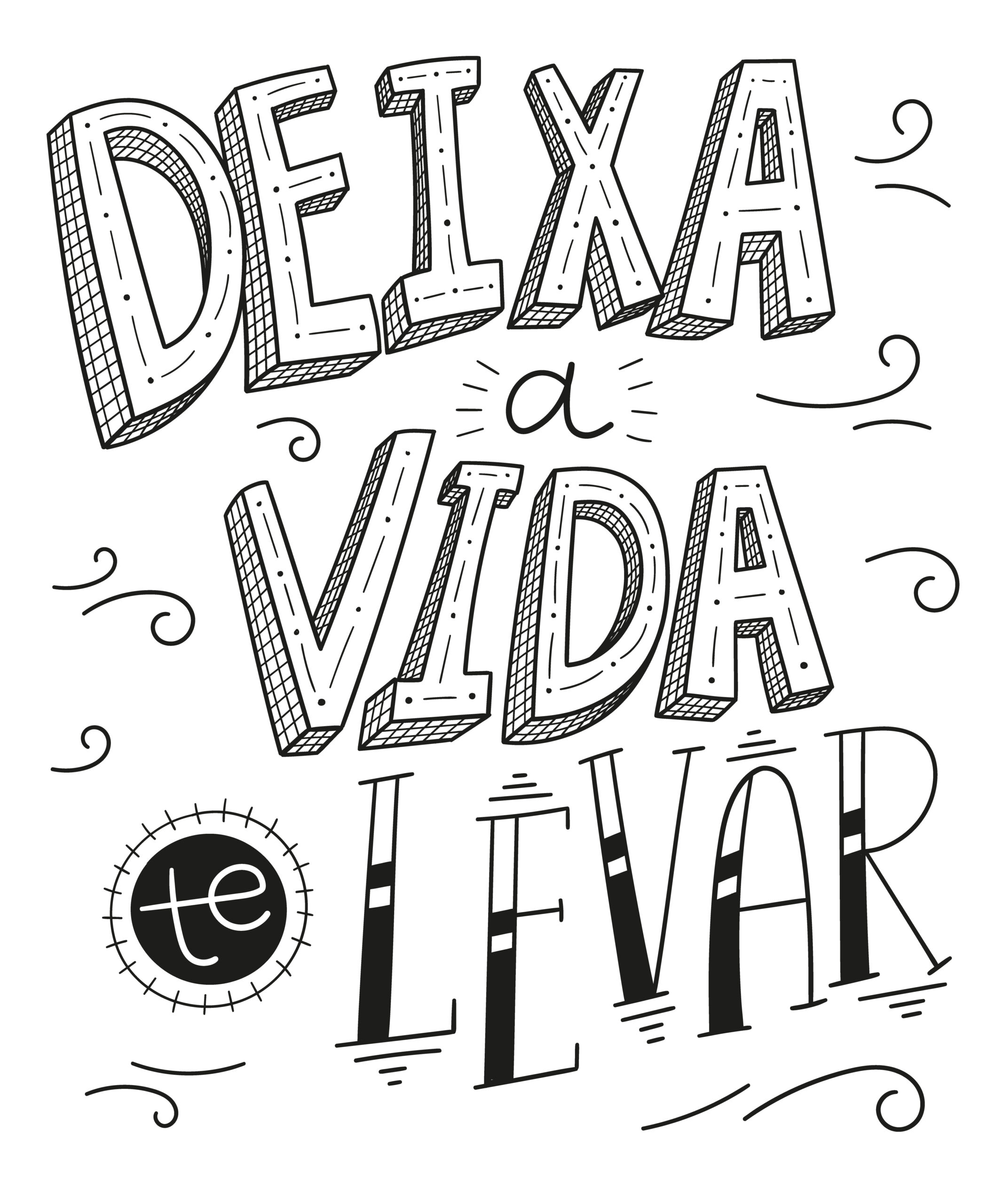 Life positive poster in Portuguese. Translation - Let life happen.